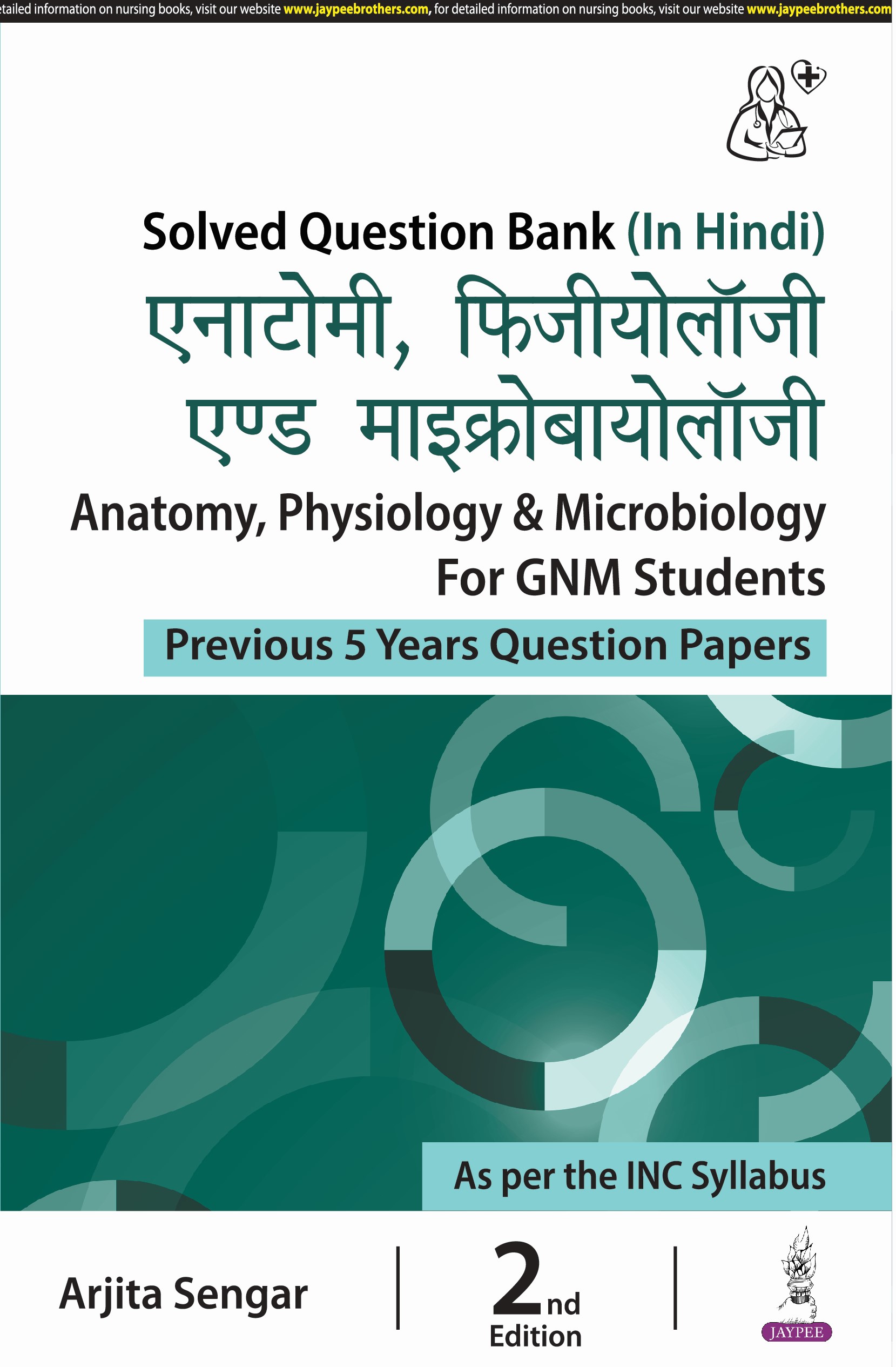 Anatomy, Physiology & Microbiology for GNM Students (Previous 5 Years Question Papers)